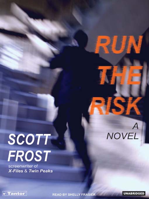 Title details for Run the Risk by Scott Frost - Available